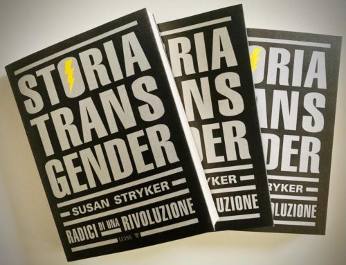 Susan Stryker, Storia Transgender. Le radici di una rivoluzione  (volume a cura del collettivo Ippolita)