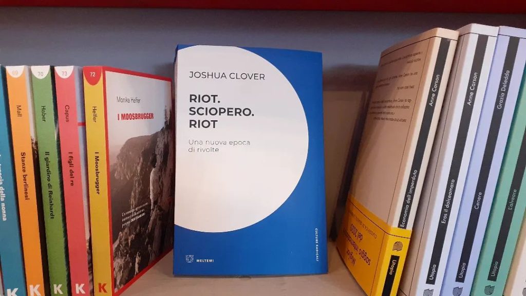 332142620_552755280252565_4202974709217570013_n Riot sciopero riot joshua clover