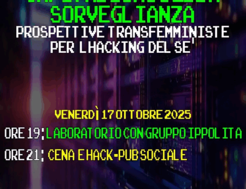 Contro il capitalismo della sorveglianza una prospettiva transfemminista  Venerdi 17 Ottobre h 19.00 Cantiere Milano