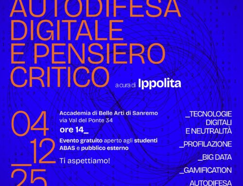 Autodifesa digitale e pensiero critico, Seminario di Ippolita, 4 Dicembre Accademia di Belle Arti, Sanremo