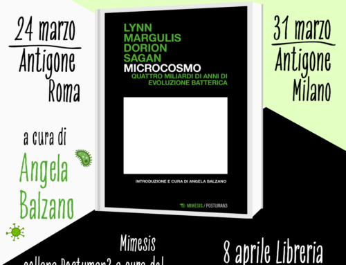 Lynn Margulis Microcosmo nella collana di Ippolita Postuman3 Mimesis edizioni
