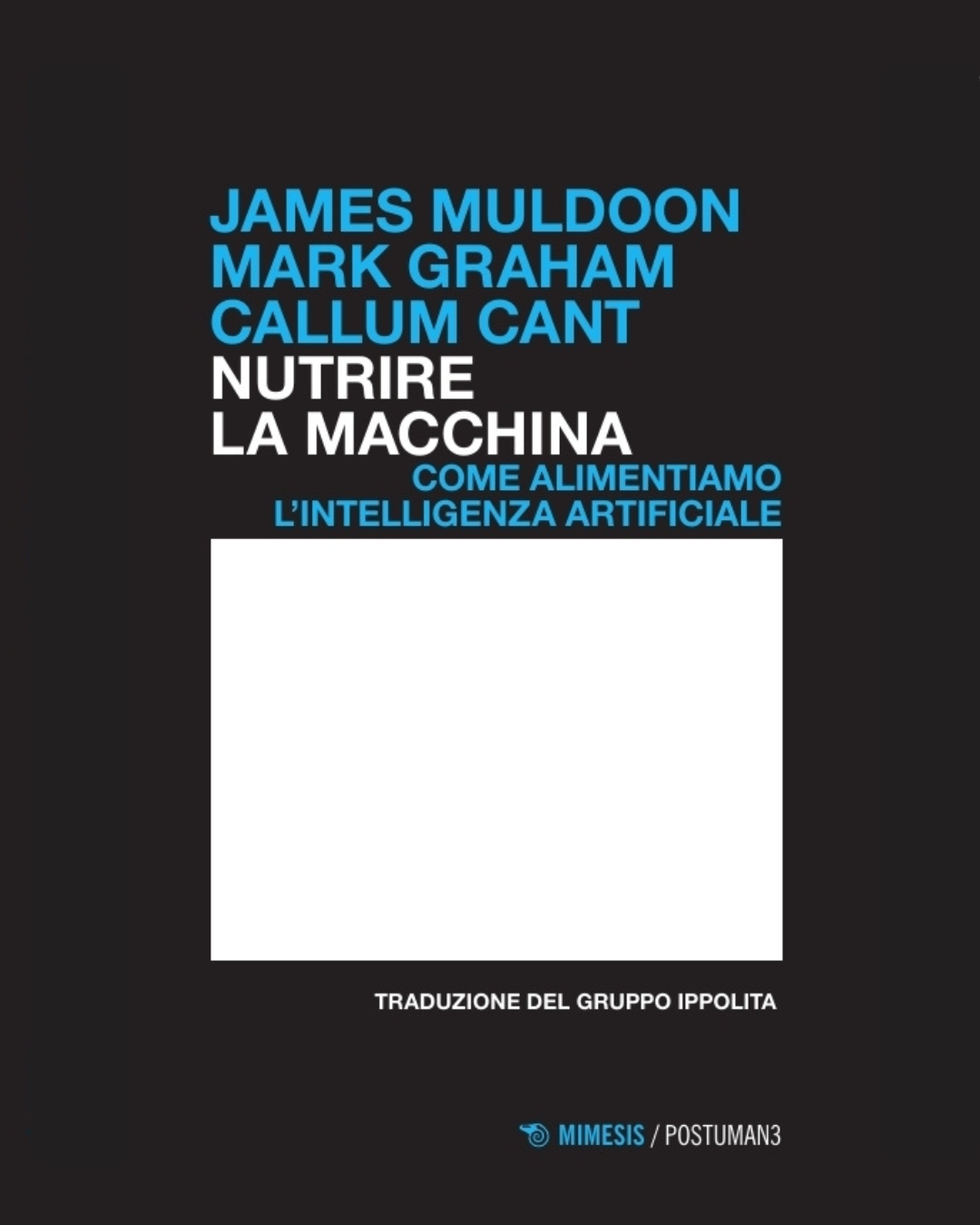 Nutrire la macchina traduzione di Ippolita